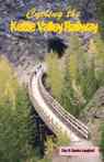 Click here to check out Dan and Sandra Langford's document, 
'Cycling the Kettle Valley Railway,' 
2nd edition from Rocky Mountain Books of Calgary.